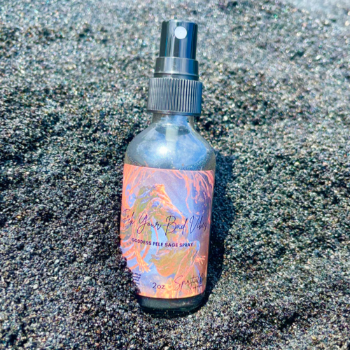 “Fuck your bad vibes” Goddess Pele Sage Spray